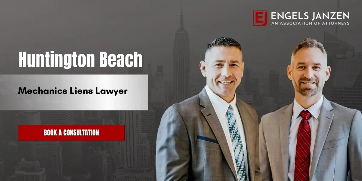 Huntington Beach Mechanics Liens Lawyer