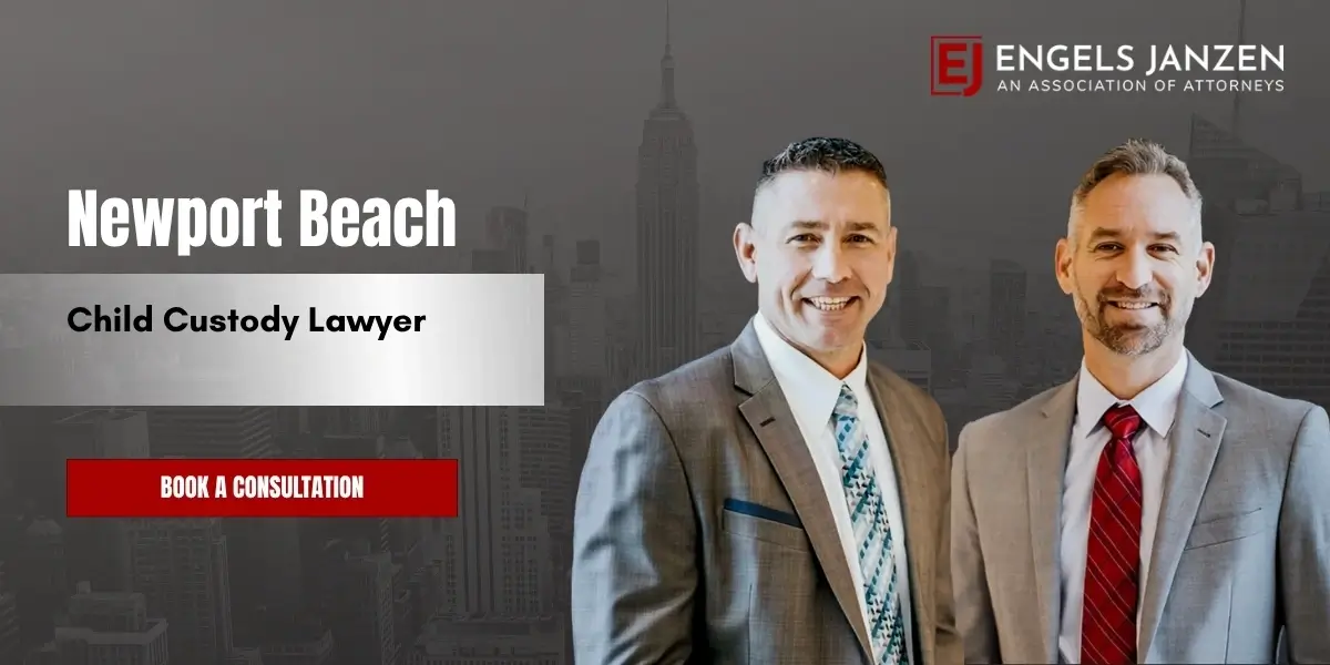 Newport Beach Child Custody Lawyer