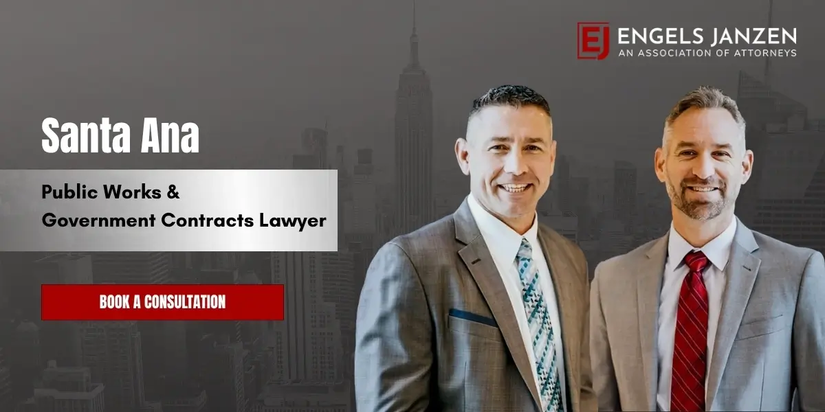 Santa Ana Public Works & Government Contracts Lawyer